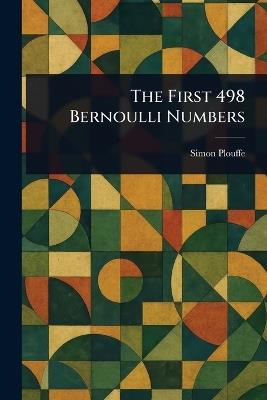 The First 498 Bernoulli Numbers - Simon Plouffe - cover