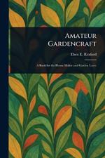Amateur Gardencraft
