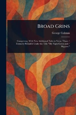 Broad Grins - George Colman - cover