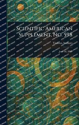 Scientific American Supplement, No. 598 - Various - cover