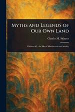 Myths and Legends of Our Own Land