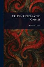 Cenci / Celebrated Crimes