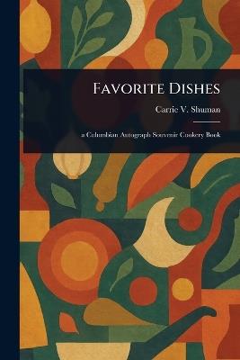 Favorite Dishes - Carrie V Shuman - cover