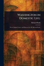 Washington in Domestic Life.