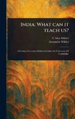 India: What Can It Teach Us?