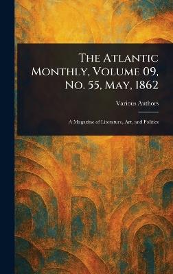 The Atlantic Monthly, Volume 09, No. 55, May, 1862 - Various - cover