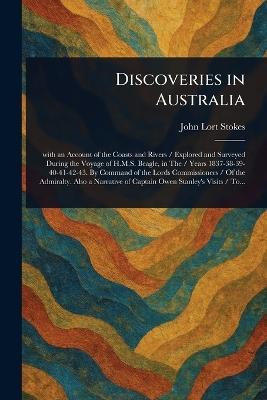 Discoveries in Australia - John Lort Stokes - cover