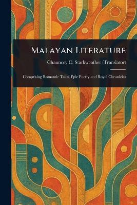 Malayan Literature - Chauncey C (Chauncey C Starkweather - cover
