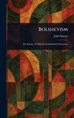 Bolshevism - John Spargo - cover