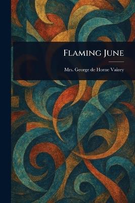 Flaming June - George de Horne Vaizey - cover