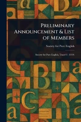 Preliminary Announcement & List of Members - Society For Pure English - cover