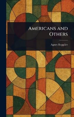Americans and Others - Agnes Repplier - cover