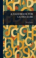 A Handbook for Latin Clubs