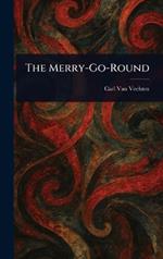 The Merry-Go-Round