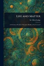 Life and Matter