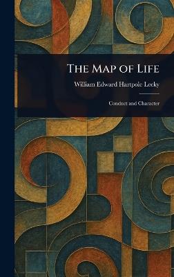 The Map of Life - William Edward Hartpole Lecky - cover
