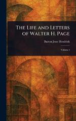 The Life and Letters of Walter H. Page
