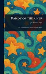 Randy of the River
