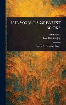 The World's Greatest Books - Arthur Mee,J A (John Alexander) Hammerton - cover