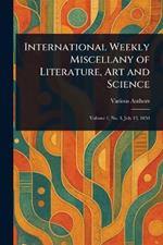 International Weekly Miscellany of Literature, Art and Science