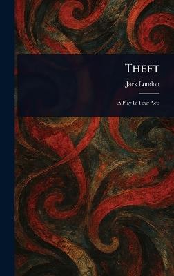 Theft - Jack London - cover