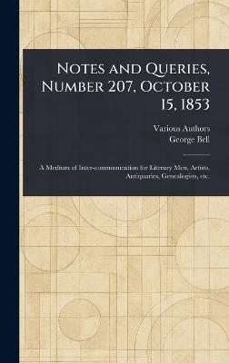 Notes and Queries, Number 207, October 15, 1853 - Various,George Bell - cover
