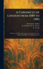 A Chronicle of London From 1089 to 1483
