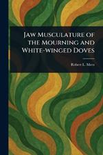 Jaw Musculature of the Mourning and White-winged Doves