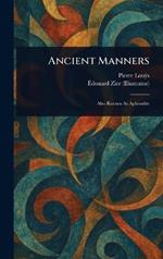 Ancient Manners