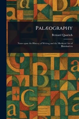 Palæography - Bernard Quaritch - cover