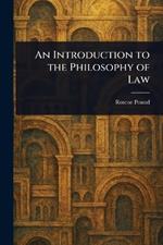 An Introduction to the Philosophy of Law