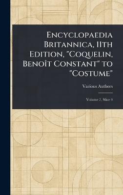 Encyclopaedia Britannica, 11th Edition, "Coquelin, Benoît Constant" to "Costume" - Various - cover