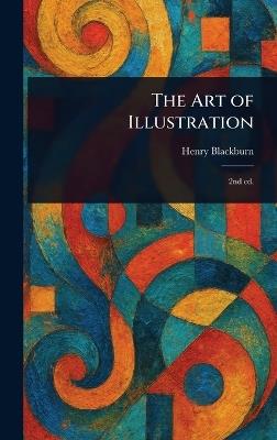 The Art of Illustration - Henry Blackburn - cover
