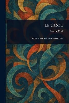 Le Cocu - Paul De Kock - cover