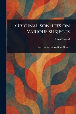 Original Sonnets on Various Subjects - Anna Seward - cover