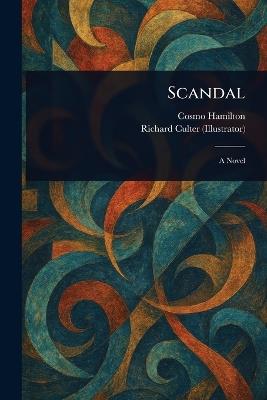 Scandal - Cosmo Hamilton,Richard Culter - cover