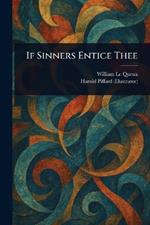 If Sinners Entice Thee