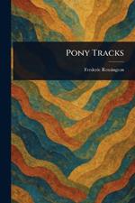 Pony Tracks