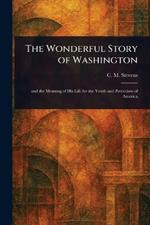 The Wonderful Story of Washington