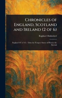 Chronicles of England, Scotland and Ireland (2 of 6) - Raphael Holinshed - cover