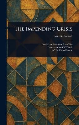 The Impending Crisis - Basil A Bouroff - cover