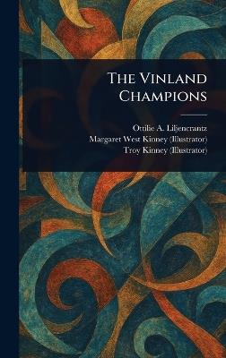 The Vinland Champions - Ottilie A (Ottilia Ade Liljencrantz,Margaret West Kinney,Troy Kinney - cover