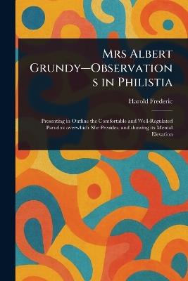 Mrs Albert Grundy-Observations in Philistia - Harold Frederic - cover