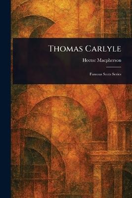 Thomas Carlyle - Hector MacPherson - cover