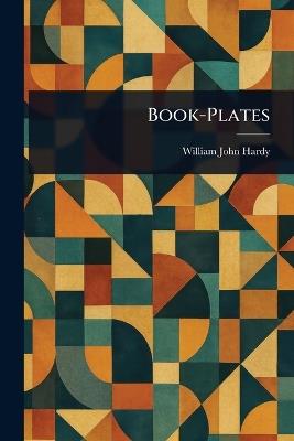 Book-Plates - William John Hardy - cover