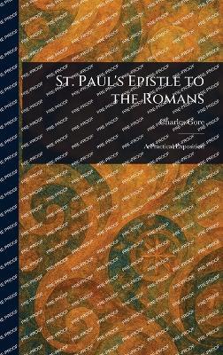 St. Paul's Epistle to the Romans - Charles Gore - cover