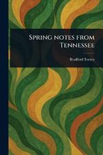 Spring Notes From Tennessee