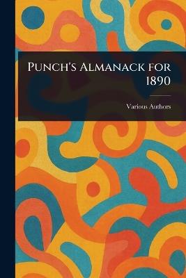 Punch's Almanack for 1890 - Various - cover