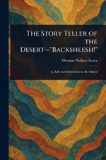 The Story Teller of the Desert-