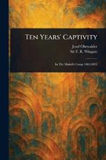 Ten Years' Captivity
